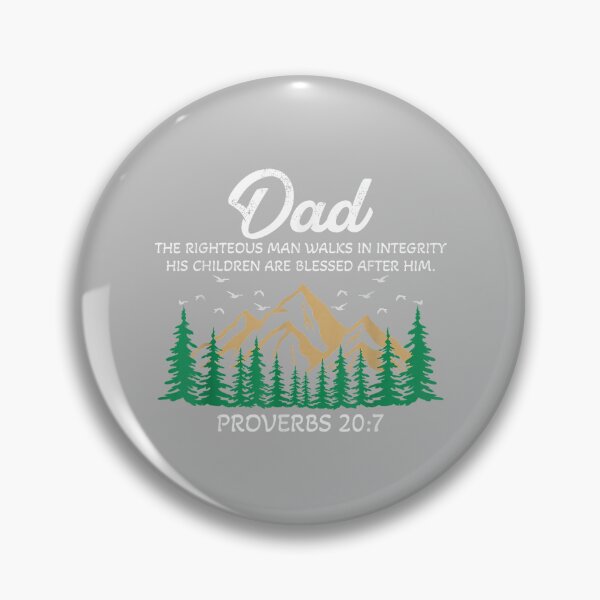 Item preview, Christian Dad Religious Proverbs 20 7 Mountain Father's Day designed and sold by mjohnson9.