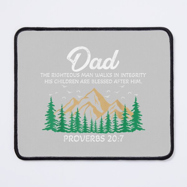 Item preview, Christian Dad Religious Proverbs 20 7 Mountain Father's Day designed and sold by mjohnson9.
