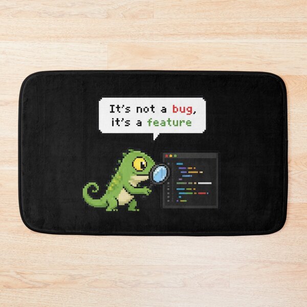 Item preview,  It's Not a Bug, It's a Feature – Pixel Programmer Lizard designed and sold by ManggaeJM.
