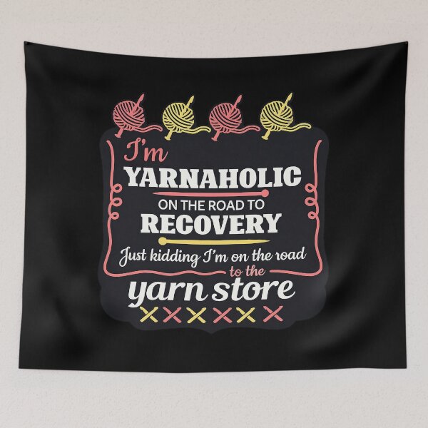 Item preview, Im Yarnaholic On The Road To Recovery designed and sold by Verominunus.