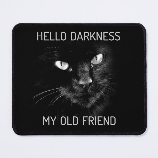Item preview, Hello Darkness My Old Friend Cat - V2 designed and sold by GritFX.