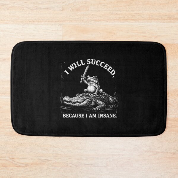 Item preview, I Will Succeed Because I Am Insane – Funny Frog Motivational Dark Humor Design designed and sold by PosiMCreations.