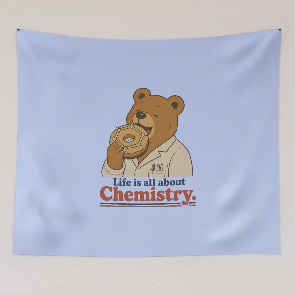 Item preview, Life Is All About Chemistry – Chemistry Student Bear Design designed and sold by ManggaeJM.