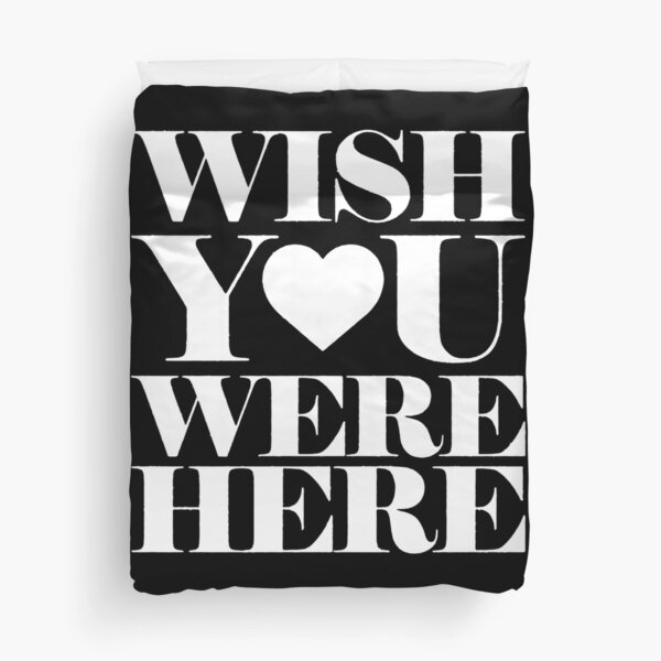 Wish you were here <3 Pink/White Duvet Cover