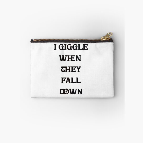 Item preview, #5 I Giggle When They Fall Down designed and sold by Backlash Expressions.
