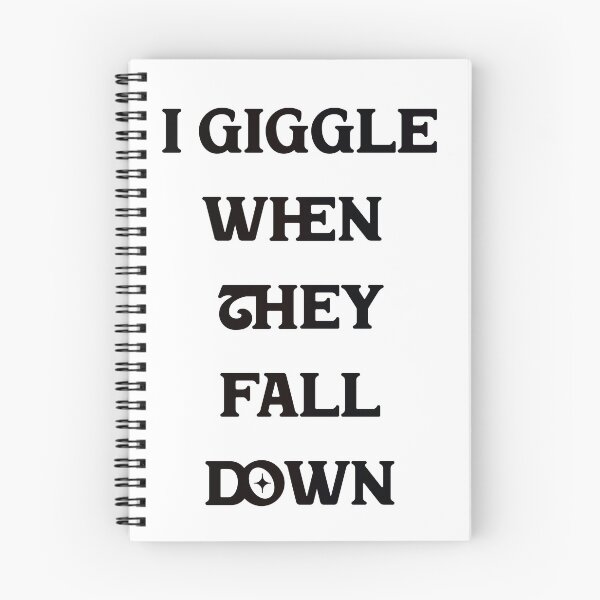 Item preview, #5 I Giggle When They Fall Down designed and sold by Backlash Expressions.