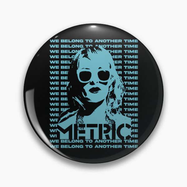 Item preview, Metric We Belong To Another Time Indie Electronic designed and sold by HoracHand.