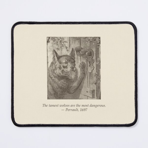 Item preview, The Tamest Wolves Are the Most Dangerous — Perrault 1697 Tee designed and sold by Core-E.