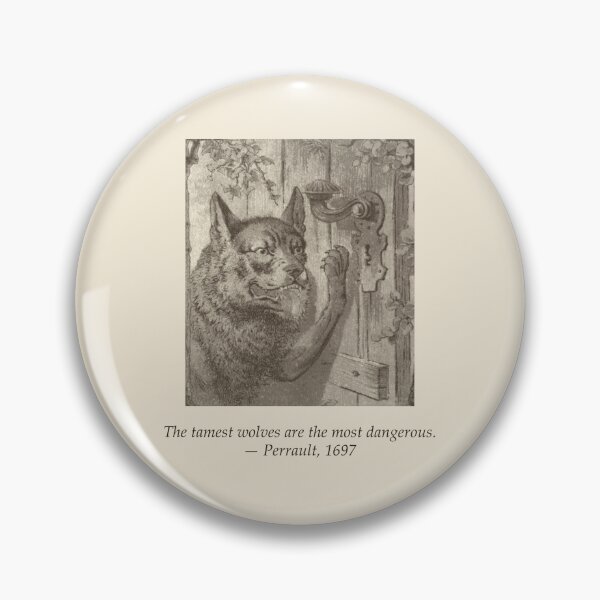 Item preview, The Tamest Wolves Are the Most Dangerous — Perrault 1697 Tee designed and sold by Core-E.