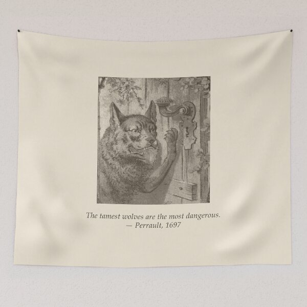 Item preview, The Tamest Wolves Are the Most Dangerous — Perrault 1697 Tee designed and sold by Core-E.