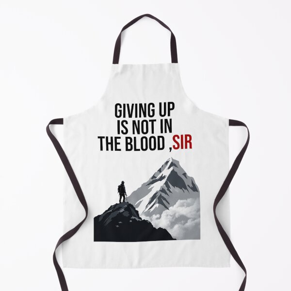 Item preview, Giving up isn’t in my blood sir - Nirmal Purja designed and sold by anuardhaduarah.