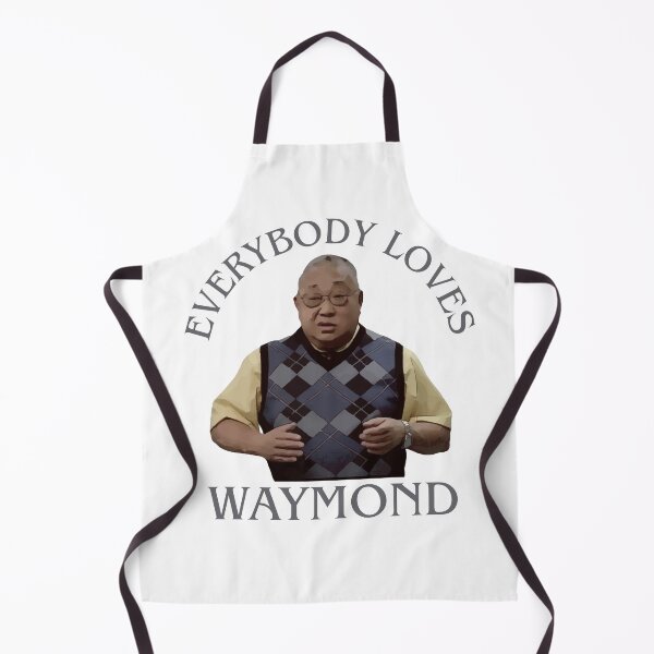 Item preview, Everybody Loves Waymond designed and sold by UNK-Fatigues.