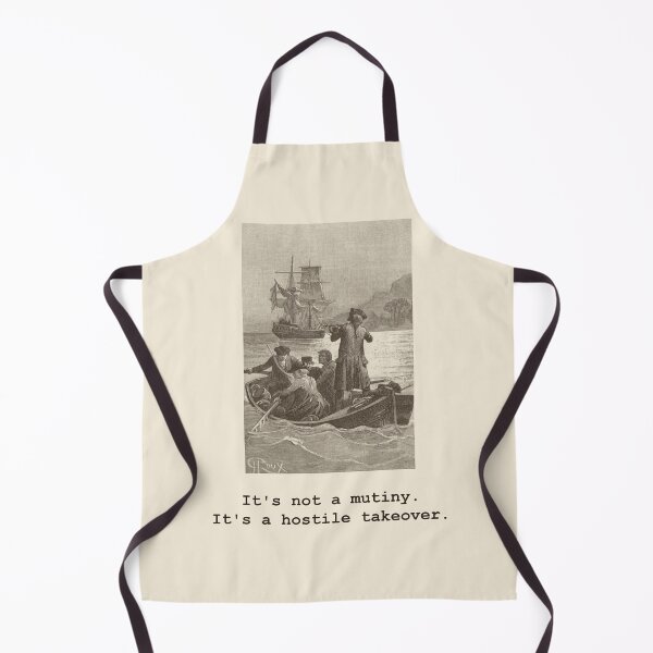 Item preview, It's Not a Mutiny. It's a Hostile Takeover — Treasure Island Tee designed and sold by Core-E.