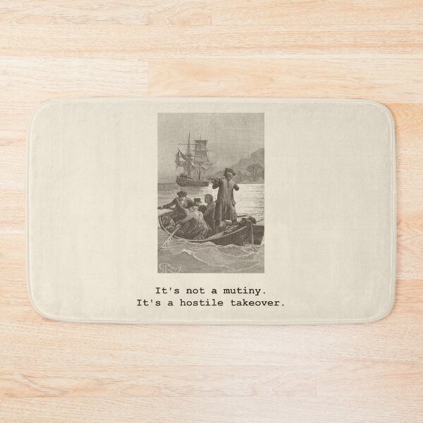 Item preview, It's Not a Mutiny. It's a Hostile Takeover — Treasure Island Tee designed and sold by Core-E.