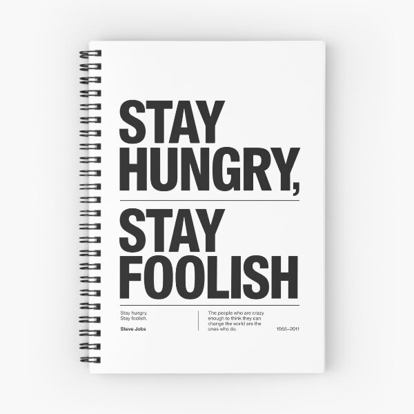 Item preview, Stay Hungry Stay Foolish – Bold Swiss Typography – Steve Jobs Quote Poster – Tech Pioneer Wisdom designed and sold by bobscraze.