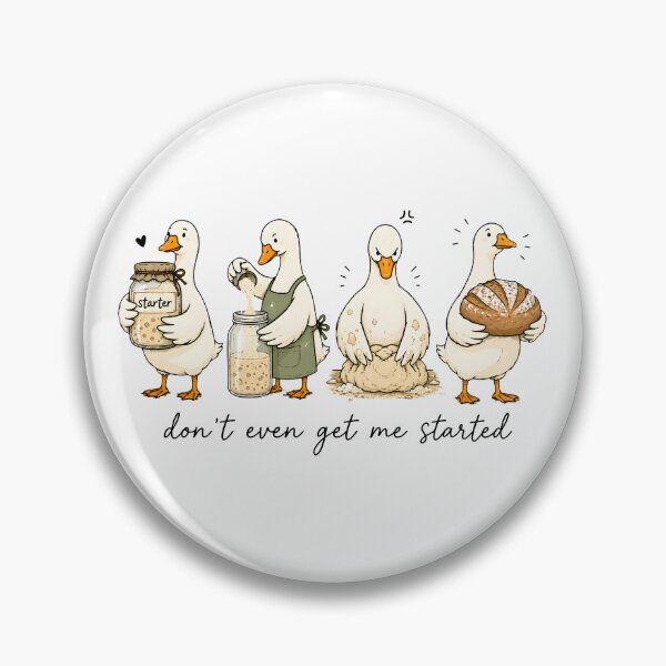 Item preview, Don't Get Me Started Sourdough designed and sold by bajsanti.
