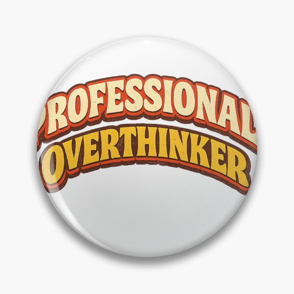 Item preview, Professional Overthinker Funny Retro Distressed Quote designed and sold by DesignEpic22.