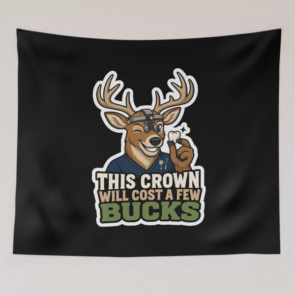 Item preview, This Crown Will Cost A Few Bucks Deer Doctor designed and sold by ColeLaniTrading.