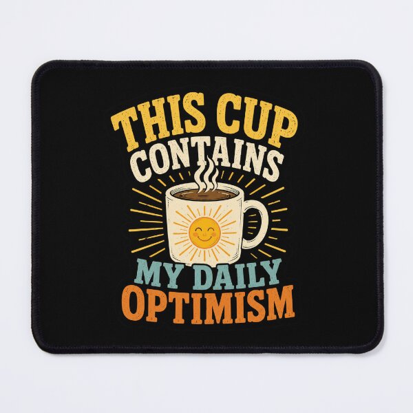 Item preview, This Cup Contains My Daily Optimism Coffee Lover Quote designed and sold by ColeLaniTrading.