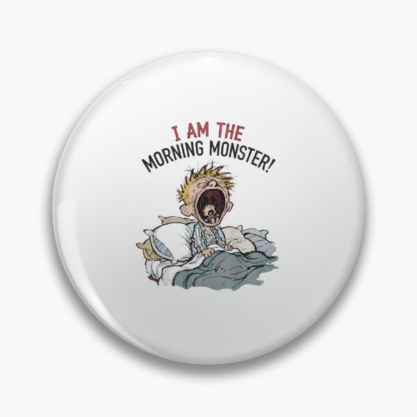 Item preview, I Am the Morning Monster designed and sold by Colorful-Garden.