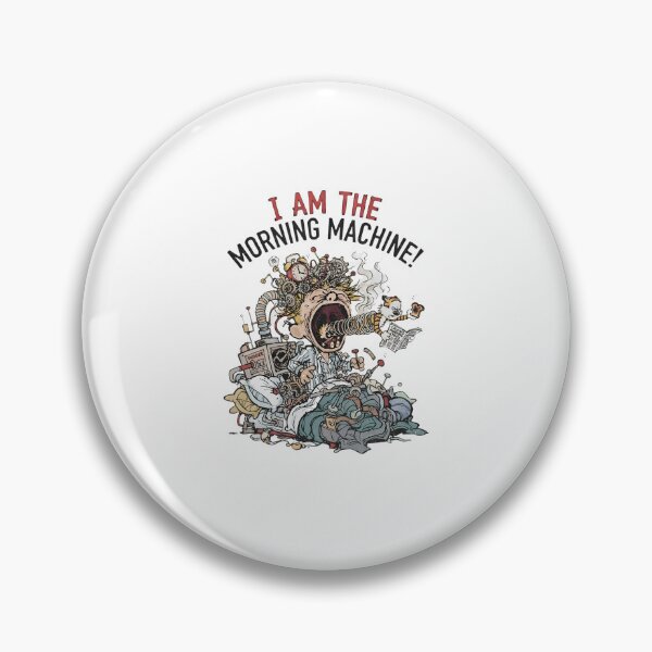 Item preview, I Am the Morning Machine designed and sold by Colorful-Garden.