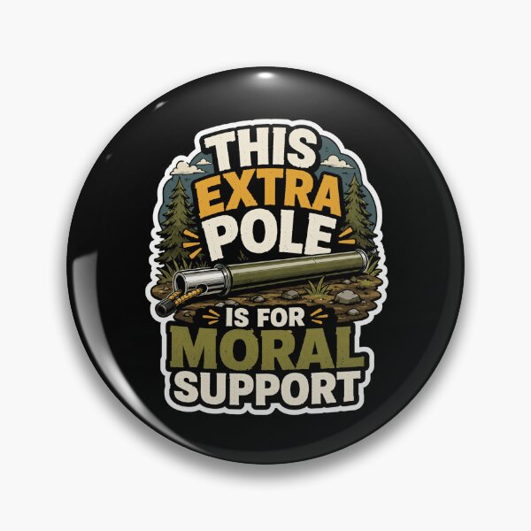 Item preview, This Extra Pole Is For Moral Support Hiking Humor designed and sold by ColeLaniTrading.