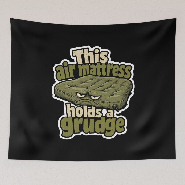 Item preview, This Old Mattress Holds A Grudge Sleep Humor designed and sold by ColeLaniTrading.