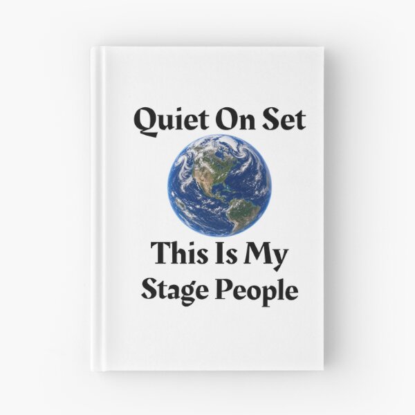 Item preview, #8 Quiet On Set, This Is My Stage People designed and sold by Backlash Expressions.