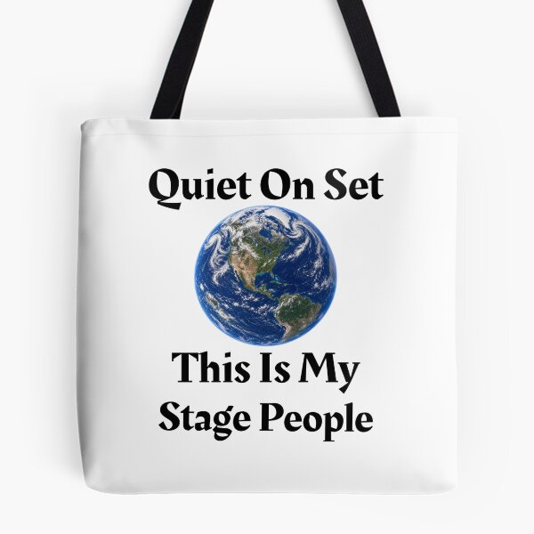Item preview, #8 Quiet On Set, This Is My Stage People designed and sold by Backlash Expressions.