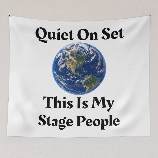 Item preview, #8 Quiet On Set, This Is My Stage People designed and sold by Backlash Expressions.