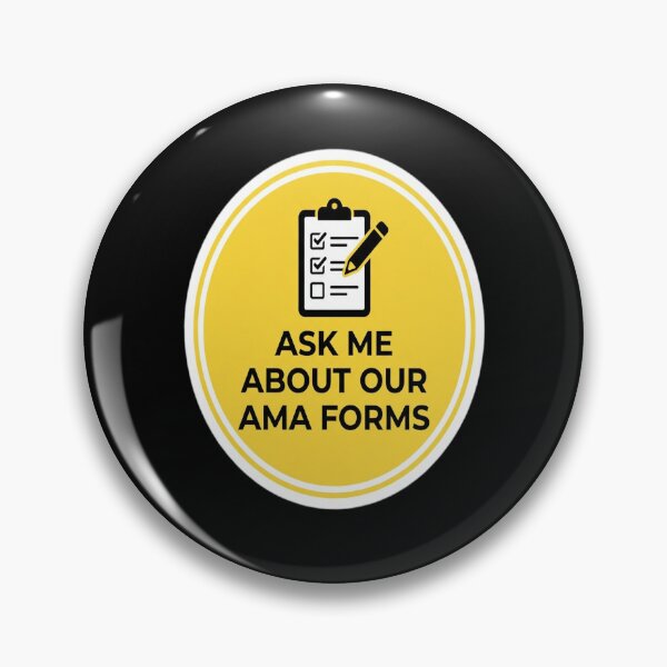 Item preview, Ask Me About Our AMA Forms designed and sold by Shopun.