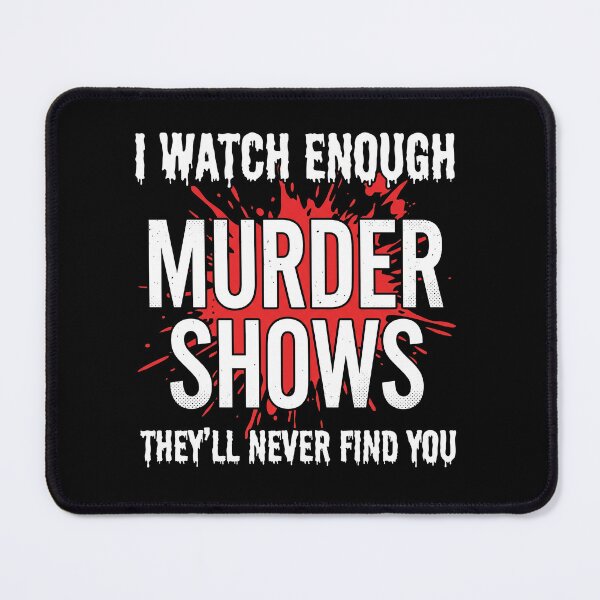 Item preview, Funny True Crime Murder Shows Spooky Thriller Graphic designed and sold by AdyKurniawan.