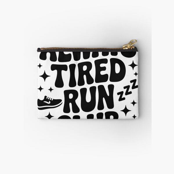 Item preview, Always Tired Run Club Funny Running Graphic designed and sold by BrettCallahan.