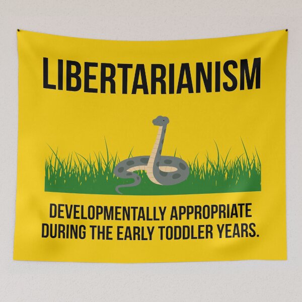 Item preview, Libertarianism developmentally appropriate during the early toddler years designed and sold by Rachel the Artist .