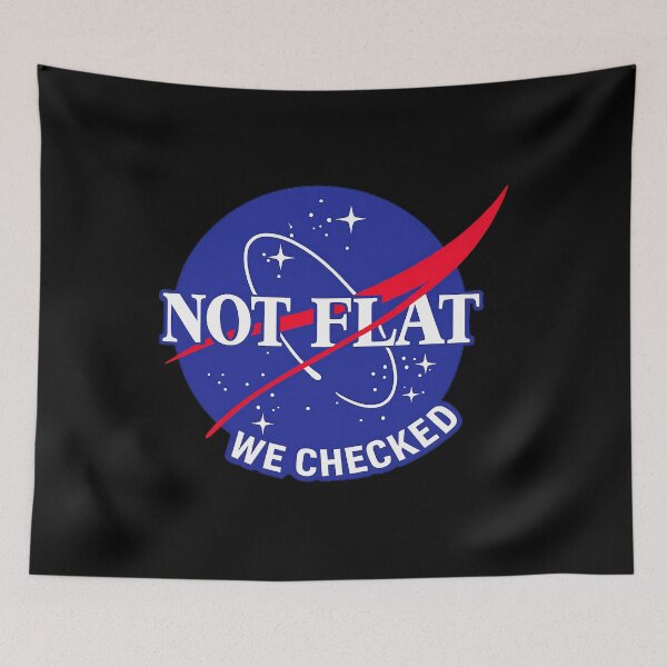 Item preview, NASA Not Flat We Checked designed and sold by naturebyxomi.