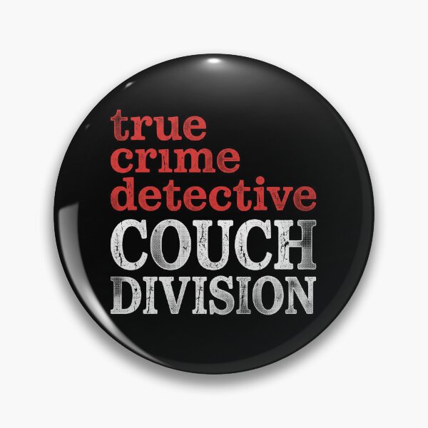Item preview, True Crime Detective Couch Division Funny Retro Typography designed and sold by AdyKurniawan.