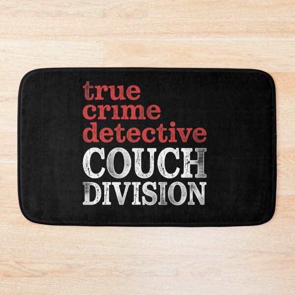 Item preview, True Crime Detective Couch Division Funny Retro Typography designed and sold by AdyKurniawan.