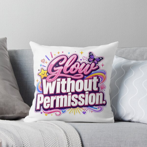 Item preview, Glow Without Permission. Bold Feminine Motivational Quote Typography Aesthetic Sticker. Cute Pink Girl Power Design designed and sold by Aarvya Fashion Club ( A.F.C ).