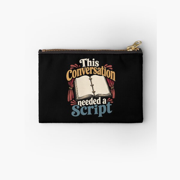 Item preview, This Conversation Needed a Script Theater Humor Quote designed and sold by ColeLaniTrading.