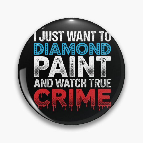 Item preview, True Crime & Diamond Painting Crafter Funny Hobby Graphic designed and sold by AdyKurniawan.