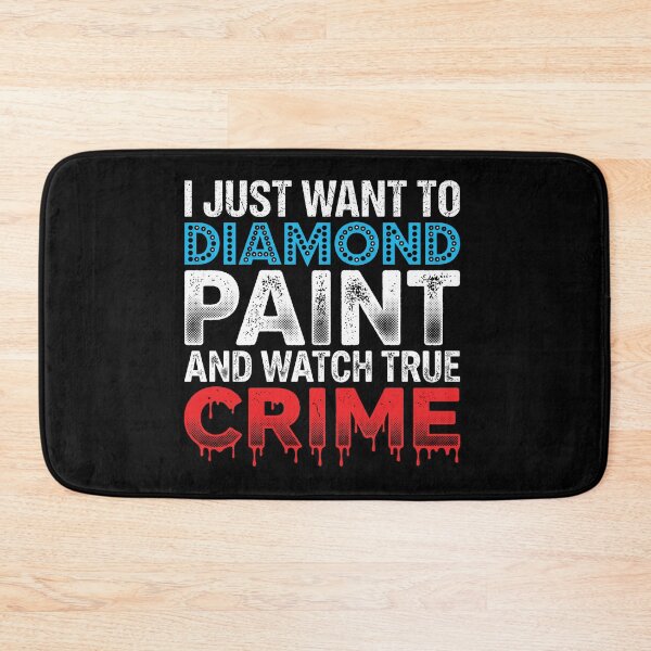 Item preview, True Crime & Diamond Painting Crafter Funny Hobby Graphic designed and sold by AdyKurniawan.