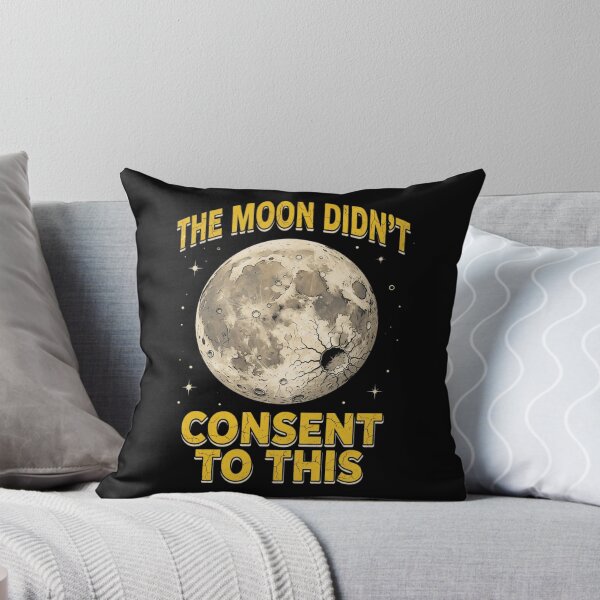 Item preview, The Moon Didn’t Consent To This Funny Shocked Moon designed and sold by CF_VintageDesign.