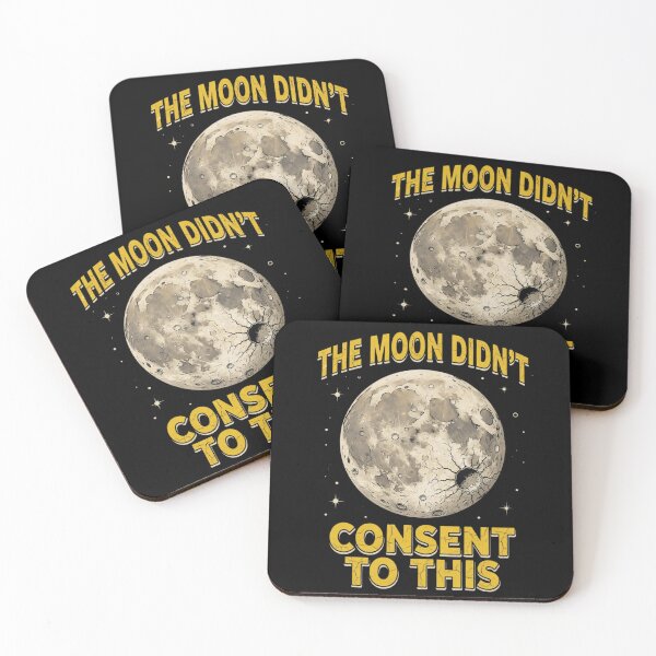 Item preview, The Moon Didn’t Consent To This Funny Shocked Moon designed and sold by CF_VintageDesign.