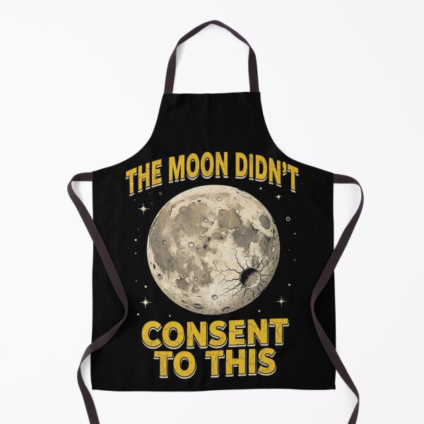Item preview, The Moon Didn’t Consent To This Funny Shocked Moon designed and sold by CF_VintageDesign.