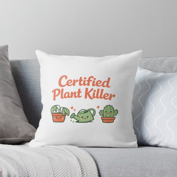 Item preview, Certified Plant Killer, For People Who Try Their Best designed and sold by PhylonBoxx.