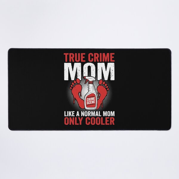 Item preview, True Crime Mom Funny Mother's Day Murder Show Graphic designed and sold by AdyKurniawan.