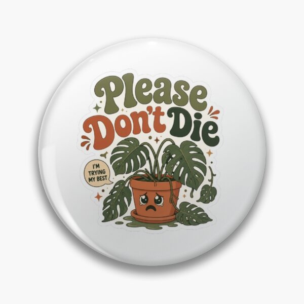 Item preview, Please Don't Die Monstera Plant - Retro 70s Typography designed and sold by OverthoughtStudio.