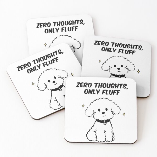 Item preview, Zero Thoughts Only Fluff Cute Fluffy Dog Humor designed and sold by pinkystickstore.