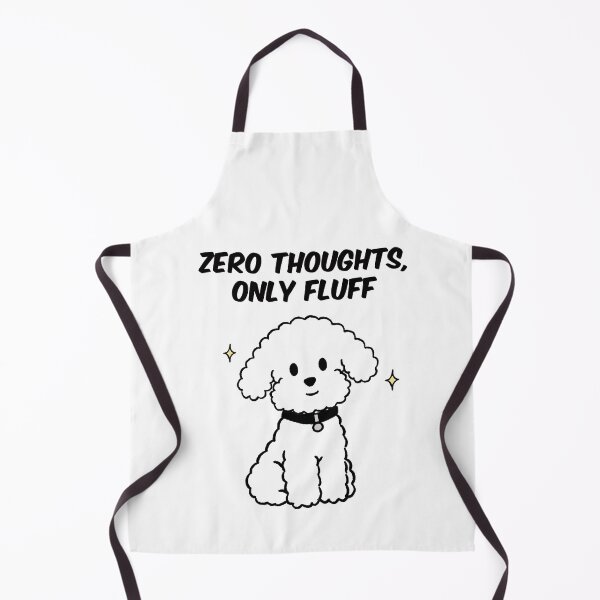 Item preview, Zero Thoughts Only Fluff Cute Fluffy Dog Humor designed and sold by pinkystickstore.