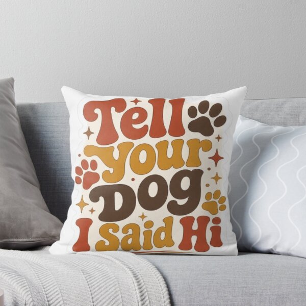 Item preview, Tell Your Dog I Said Hi - Retro 70s Paw Print Design designed and sold by OverthoughtStudio.